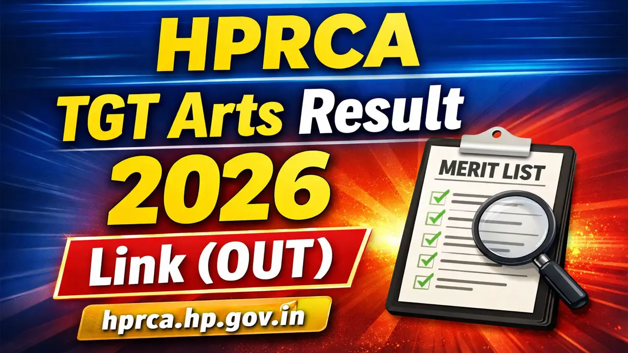 HPRCA TGT Arts Result 2026 Link (OUT) at hprca.hp.gov.in, Download Merit List & Result PDF