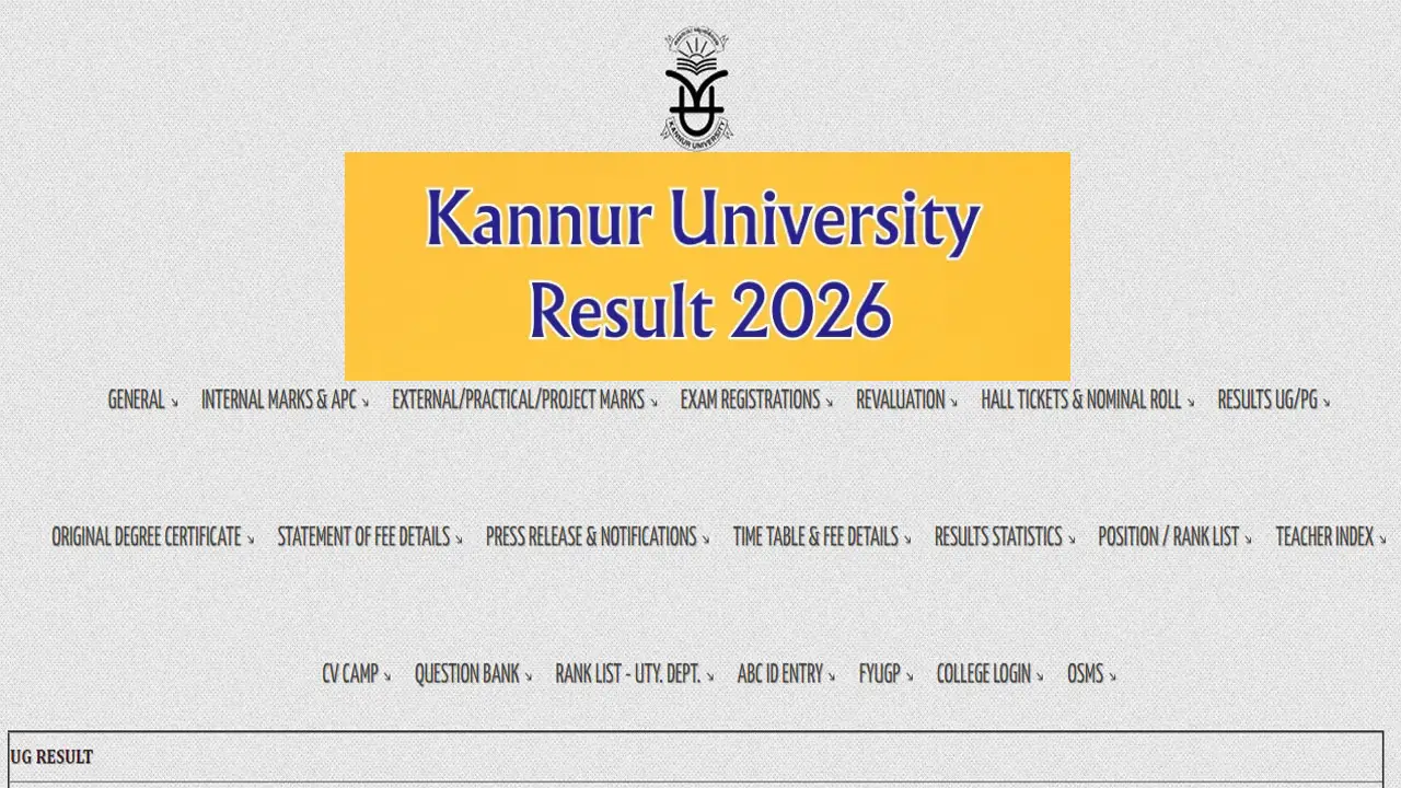 Kannur University Result 2025 Out at kannuruniversity.ac.in &ndash; Direct Link to Download UG & PG Results