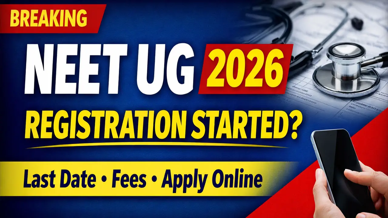 NEET UG 2026 Registration Last Date, Fees, Documents & Step-by-Step Apply Online Process