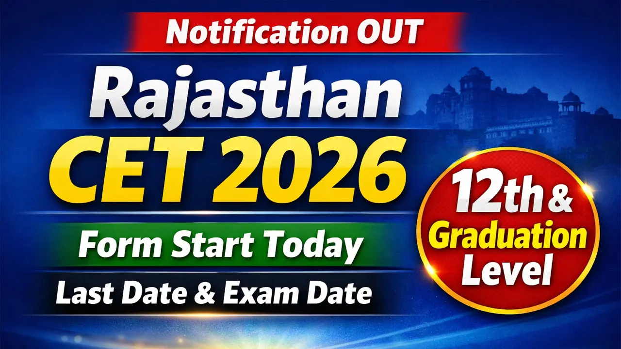 Rajasthan CET Application Form 2026: Apply Online for 12th & Graduation Level