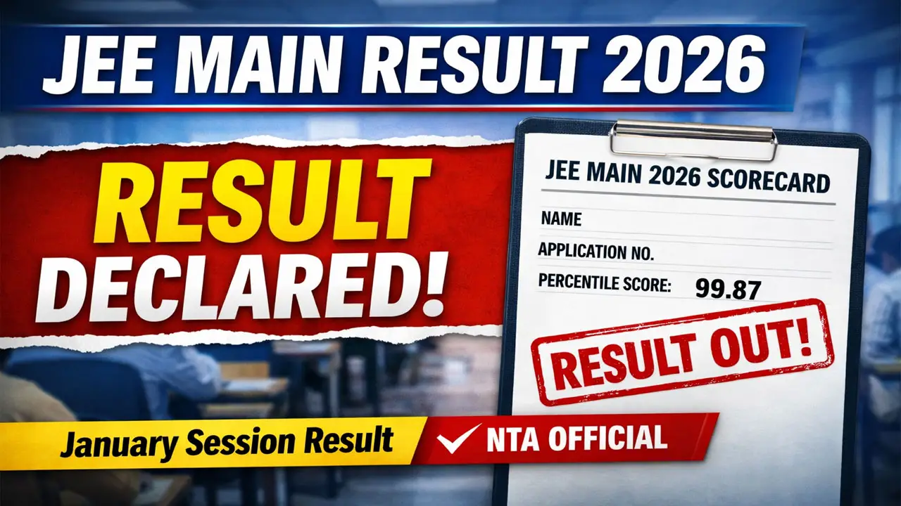 JEE Main Result 2026 Date and Time &ndash; Scorecard Download Link @ jeemain.nta.nic.in